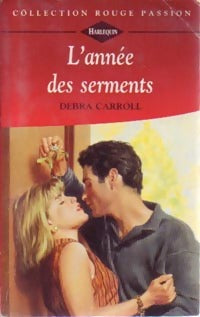 L'année des serments - Debra Carroll - Livre