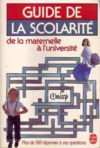 Guide de la scolarité - Onisep - Livre