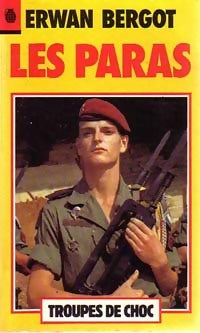 Les paras - Erwan Bergot - Livre