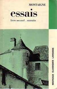 Les essais Livre second (Extraits) - Michel De Montaigne - Livre
