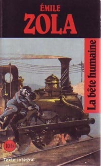 La bête humaine - Emile Zola - Livre