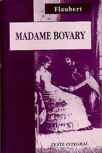Madame Bovary - Gustave Flaubert - Livre