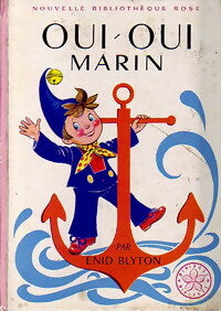Oui-Oui marin - Enid Blyton - Livre