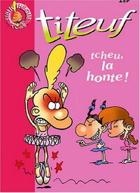 Titeuf Tome XI : Tcheu, la honte ! - Zep - Livre