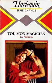 Toi, mon magicien - Lee Williams - Livre