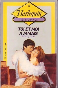 Toi et moi à jamais - Hilary Cole - Livre