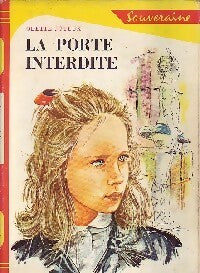 La porte interdite - Odette Joyeux - Livre