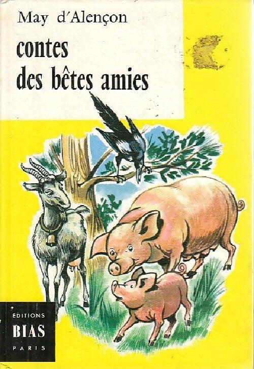 Contes des bêtes amies - May D'Alençon - Livre