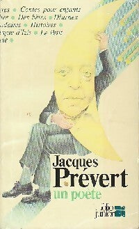 Jacques Prévert, un poète - Jacques Prévert - Livre