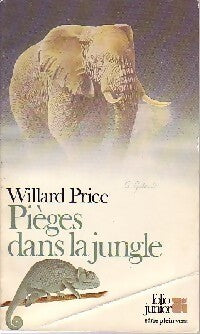 Pièges dans la jungle - Willard Price - Livre