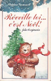 Réveille-toi... C'est Noël - Stephen Gammell - Livre