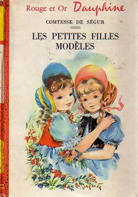 Les petites filles modèles - Comtesse De Ségur - Livre