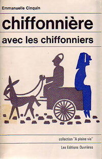 Chiffonnière avec les chiffonniers - Soeur Emmanuelle - Livre