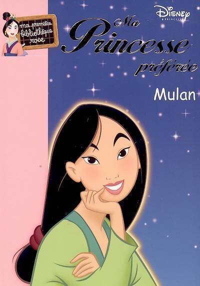 Ma princesse préférée Tome VII : Mulan - Walt Disney - Livre