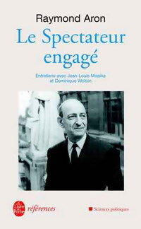 Le spectateur engagé - Raymond Aron - Livre