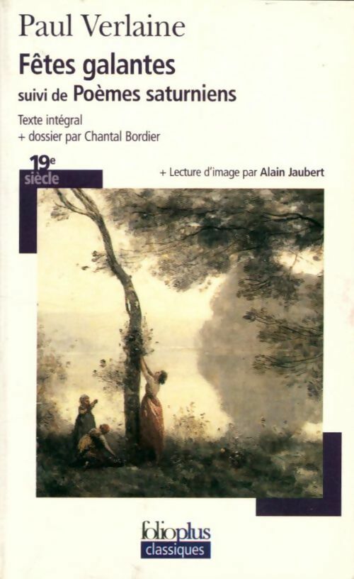 Fêtes galantes / Poèmes saturniens - Paul Verlaine - Livre