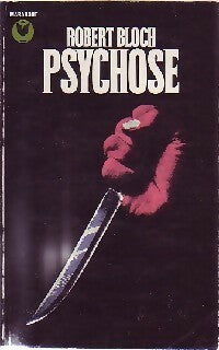 Psychose - Robert Bloch - Livre