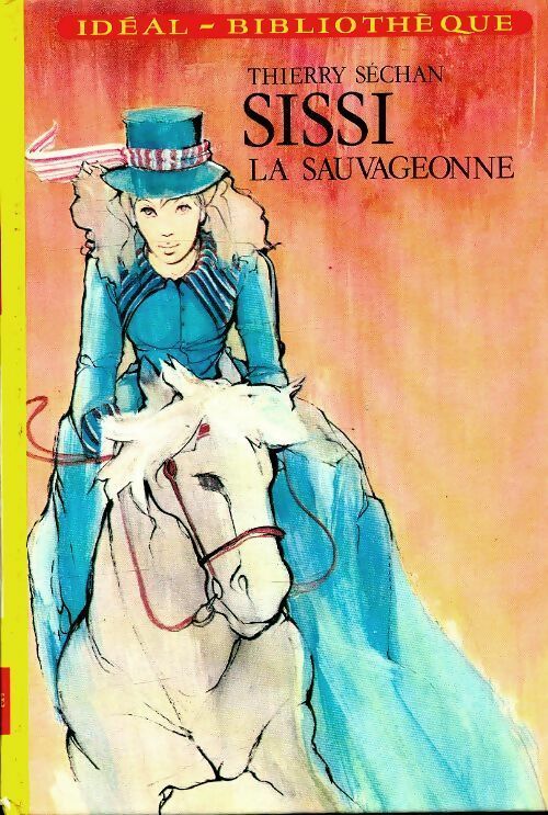 Sissi la sauvageonne - Thierry Séchan - Livre