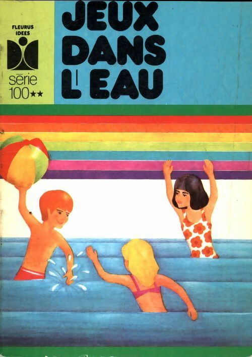 Jeux dans l'eau - Inconnu - Livre