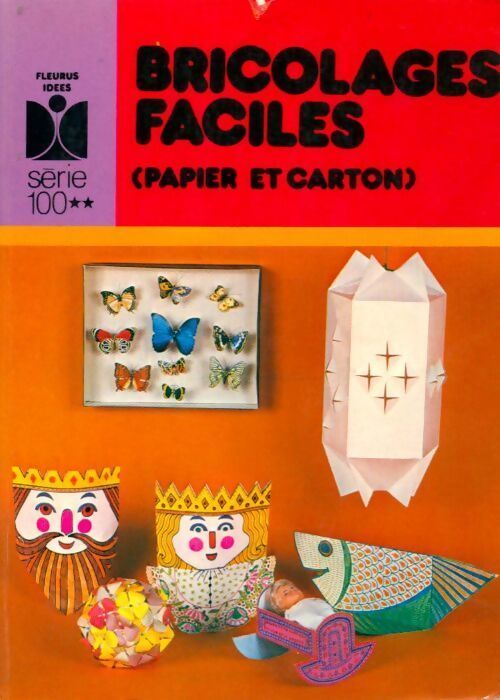 Bricolages faciles : Papier et carton - Inconnu - Livre