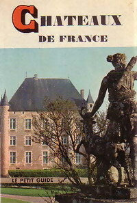 Châteaux de France - André Rocq - Livre