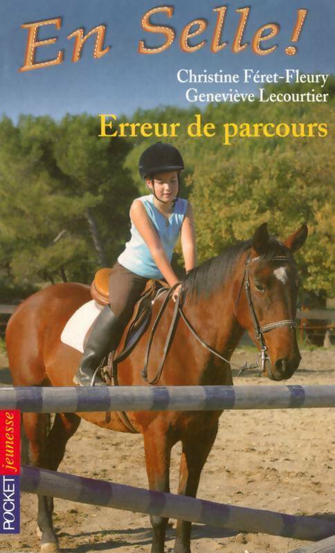 En selle Tome IX : Erreur de parcours - Geneviève Lecourtier - Livre