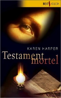 Testament mortel - Karen Harper - Livre