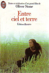 Entre ciel et terre - Oliver Stone - Livre