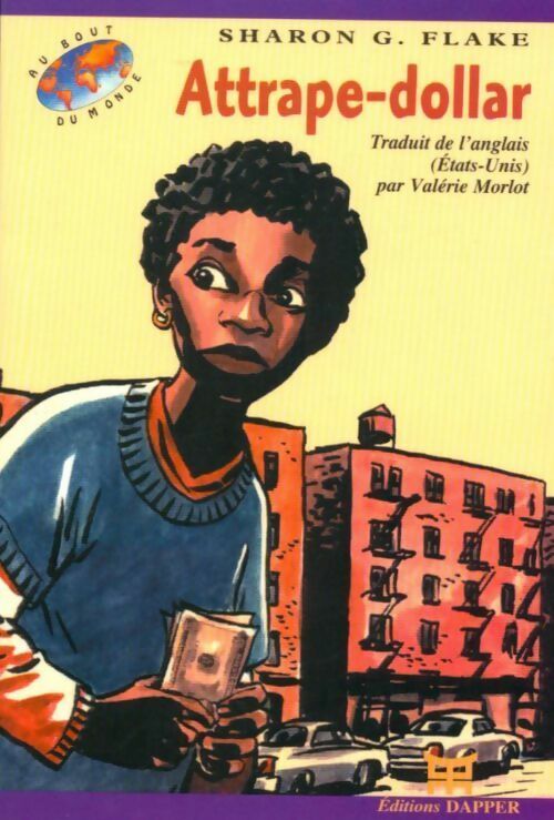 Attrape-dollar - Sharon G. Flake - Livre