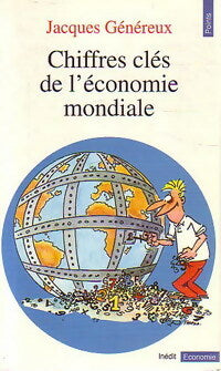 Chiffres clés de l'économie mondiale - Jacques Généreux - Livre