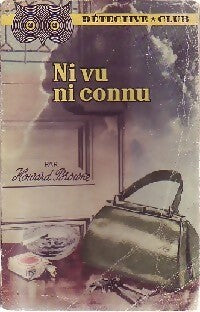 Ni vu, ni connu - Howard Browne - Livre
