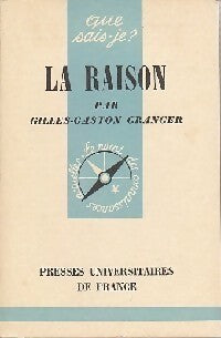 La raison - Gilles-Gaston Granger - Livre