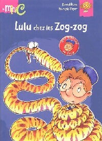 Lulu chez les Zog-Zog - Daniel Beau - Livre