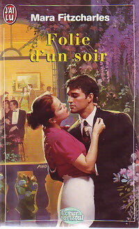 Folie d'un soir - Fitzcharles Mara - Livre