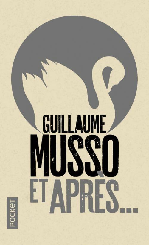 Et après... - Guillaume Musso - Livre