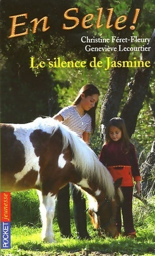 En selle Tome X : Le silence de Jasmine - Geneviève Lecourtier - Livre
