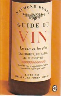 Guide du vin - Raymond Dumay - Livre