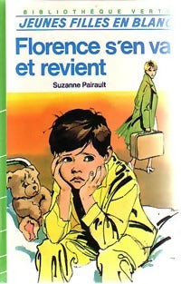 Florence s'en va et revient - Suzanne Pairault - Livre