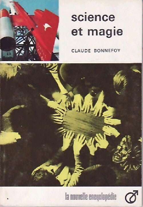 Science et magie - Claude Bonnefoy - Livre