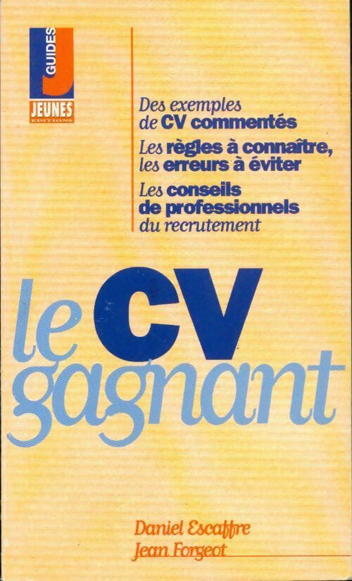 Le CV gagnant - Daniel Escaffre, Daniel Forgeot - Livre