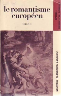 Le romantisme européen Tome II - Alfred Biedermann - Livre