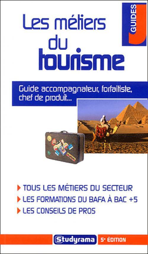 Les métiers du tourisme - Philippe Charollois - Livre