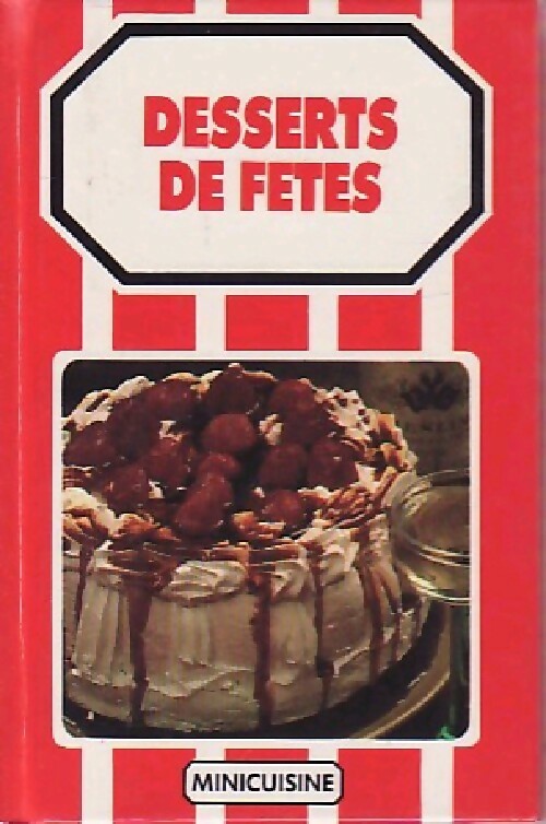Desserts de fêtes - Inconnu - Livre