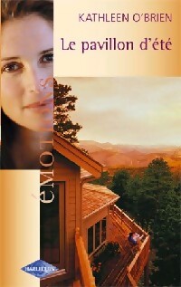 Le pavillon d'été - Kathleen O'Brien - Livre