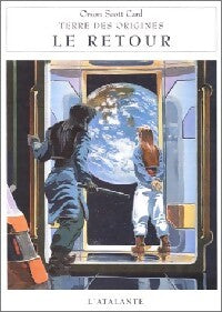 Terre des origines Tome IV : Le retour - Orson Scott Card - Livre