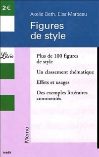 Figures de style - Elsa Marpeau, Axelle Beth - Livre