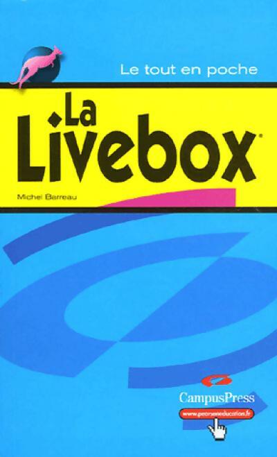 Livebox - Michel Barreau - Livre