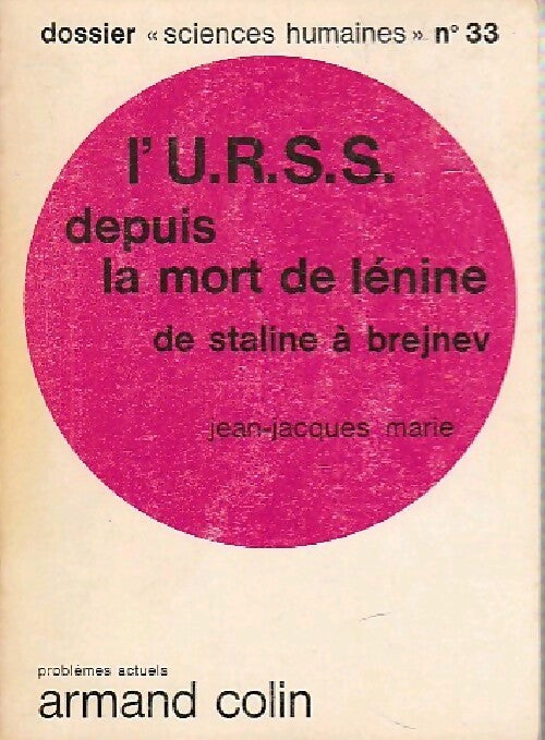 L'URSS depuis la mort de Lénine - Jean-Jacques Marie - Livre
