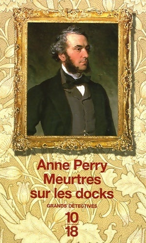 Meurtres sur les docks - Anne Perry - Livre