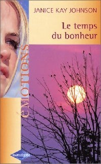 Le temps du bonheur - Janice Kay Johnson - Livre